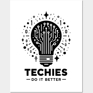 Techies Do IT Better Posters and Art